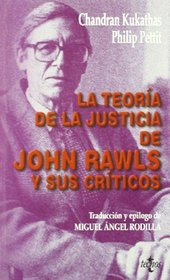 La teoria de la justicia de John Rawls y sus criticos (FILOSOFIA) (Spanish Edition)