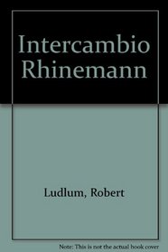 El Intercambio Rhinemann/ The Rhinemann Exchange
