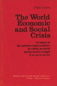 The World Economic and Social Crisis