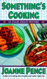 Something's Cooking (Angie Amalfi, Bk 1)