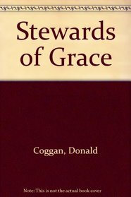 Stewards of Grace