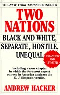 Two Nations : Black and White, Separate, Hostile, Unequal