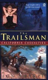 California Casualties (Trailsman, Bk 267)