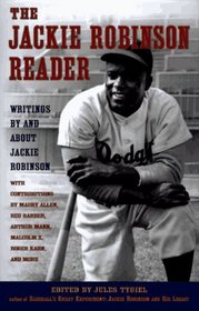 The Jackie Robinson Reader : Perspectives on an American Hero