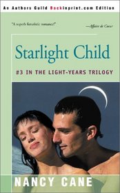 Starlight Child: #3 In the Light-Years Trilogy (Light-Years Trilogy)