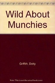 Wild About Munchies