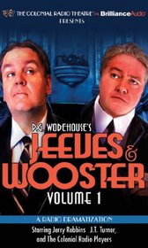 Jeeves and Wooster Vol. 1: A Radio Dramatization