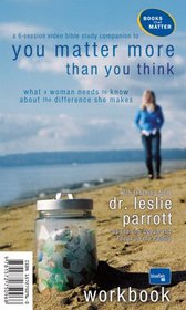 You Matter More Than You Think Workbook