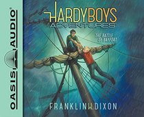 The Battle of Bayport (Library Edition) (Hardy Boys Adventures)