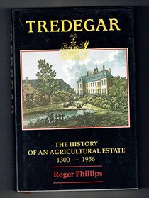 Tredegar: The history of an agricultural estate 1300-1956