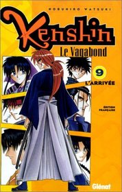 Kenshin le vagabond, tome 9 : L'Arrive
