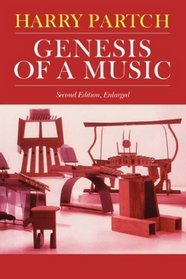 Genesis of a Music: An Account of a Creative Work, Its Roots and Its Fulfillments (Da Capo Paperback)