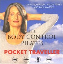 The Body Control Pilates Pocket Traveller (Pocket Traveller (Pan Books))