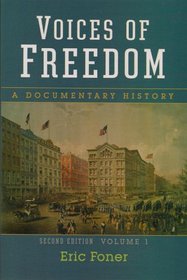 Voices of Freedom: A Documentary History, Vol 1