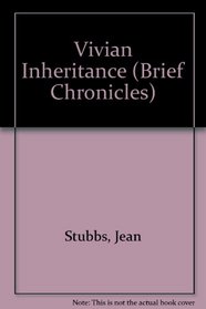 Vivian Inheritance (Brief Chronicles)