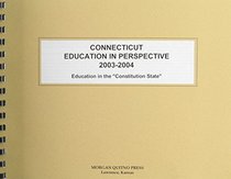 Connecticut Education in Perspective 2003-2004
