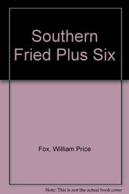 Southern Fried Plus 6