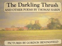 The Darkling Thrush, and Other Poems