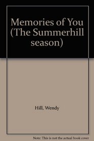Memories of You (The Summerhill season)