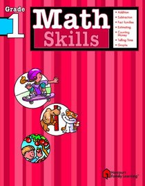 Math Skills: Grade 1 (Flash Kids Harcourt Family Learning) (Flash Kids Harcourt Family Learning)
