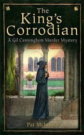 The King's Corrodian (A Gil Cunningham Murder Mystery)