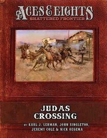 Aces & Eights: Judas Crossing