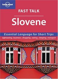 Lonely Planet Fast Talk Slovene (Lonely Planet Fast Talk)