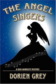 The Angel Singers (Dick Hardesty, Bk 12)