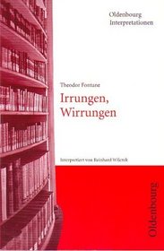 Irrungen, Wirrungen. Interpretationen