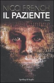 Il paziente (Blue Monday) (Frieda Klein, Bk 1) (Italian Edition)