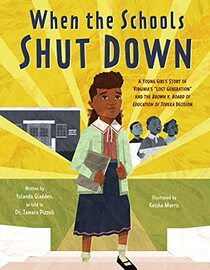 When the Schools Shut Down: A Young Girl's Story of Virginia's