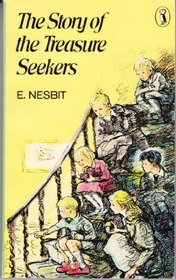 The Story of the Treasure Seekers: Being the Adventures of the Bastable Children in Search of a Fortune (Puffin Story Books)