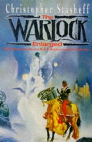 The Warlock Enlarged Omnibus Edition with: The Warlock Unlocked and the Warlock Enraged