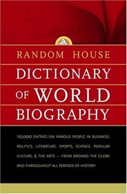 Random House Dictionary of World Biography