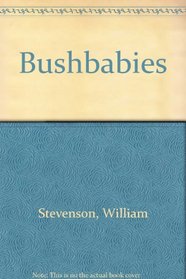 Bushbabies