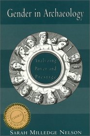 Gender in Archaeology: Analyzing Power and Prestige : Analyzing Power and Prestige