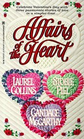 Affairs of the Heart: Mountain Bride / Apache Valentine / The Secret Heart