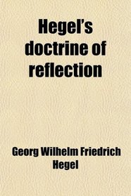 Hegel's doctrine of reflection