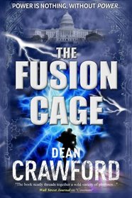 The Fusion Cage (Warner & Lopez Series) (Volume 2)
