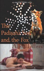 The Padisah's Son and the Fox: an erotic novella