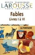 Fables 1-6 (Petits Classiques Larousse Texte Integral)