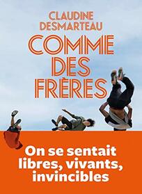 Comme des freres (French Edition)