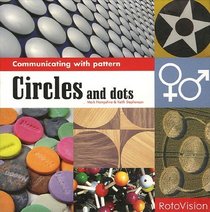 Communicating with Pattern: Circles and Dots (Communicating With Pattern)