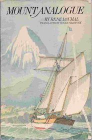 Mount Analogue: a novel of symbolically authentic non-Euclidean adventures in mountain climbing