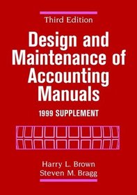 Design and Maintenance of Accounting Manuals, Third Edition