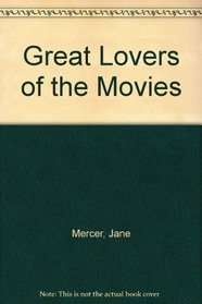 Great Lovers Of The Movies