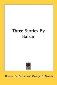 Three Stories By Balzac