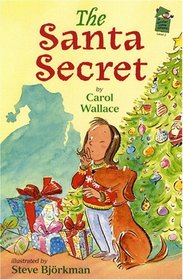 The Santa Secret: (Holiday House Reader,  Level 2)