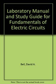 Laboratory Manual and Study Guide for Fundamentals of Electric Circuits