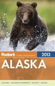 Fodor's Alaska 2013 (Full-color Travel Guide)